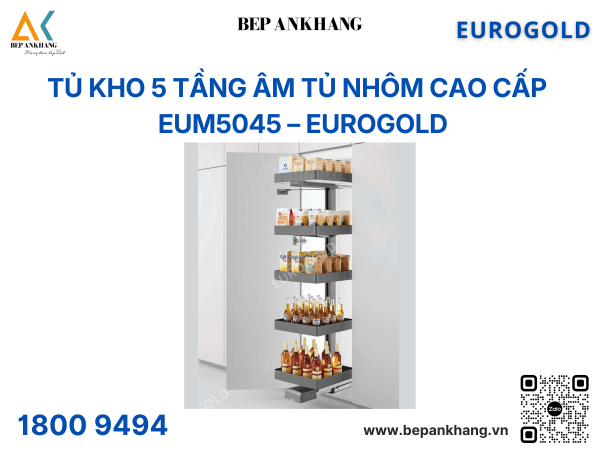 Tủ kho 5 tầng âm tủ nhôm cao cấp EUM5045 – Eurogold